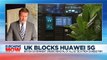 Britain's decision to ban Chinese tech giant Huawei from 5G network 'disappointing and wrong'