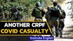 CRPF Covid casualty in Kashmir| At least 12 Covid deaths in CRPF | Oneindia News