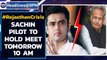 Sachin pilot to hold press conference at 10 AM tomorrow, Rajasthan crisis deepens | Oneindia News