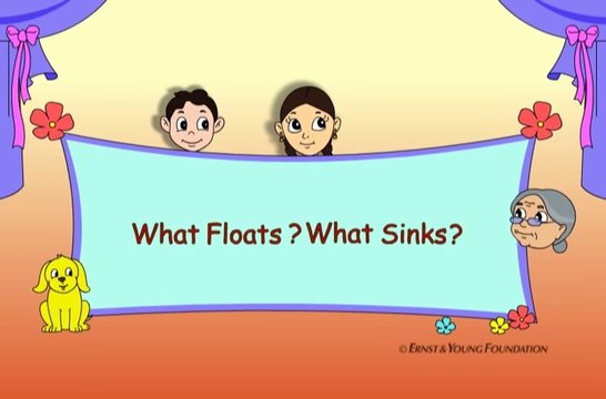 07 What Sinks, What Floats- - Class 5 - EVS - Experiments with Water