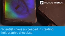 Scientists have succeeded in creating holographic chocolate.