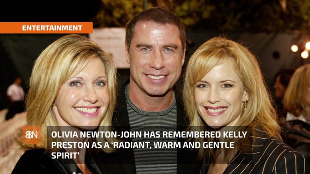 Olivia Newton-John Will Miss Kelly Preston