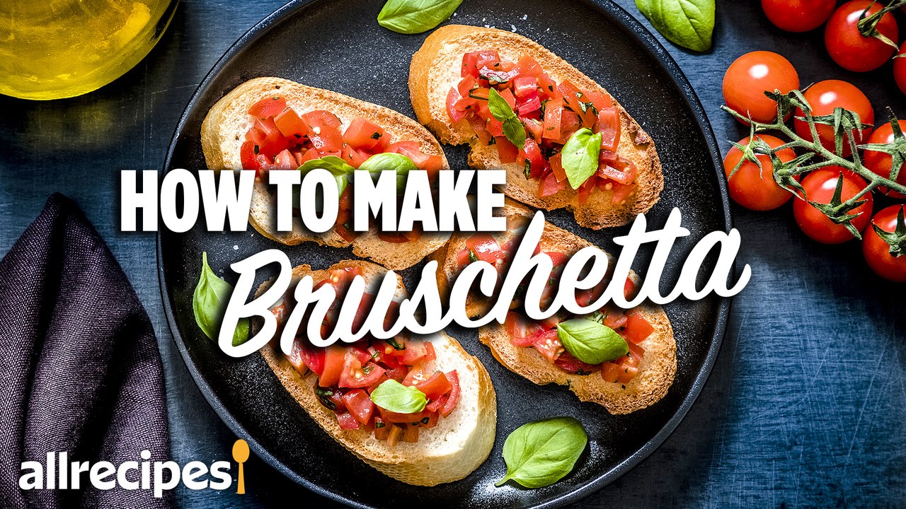 How to Make Bruschetta