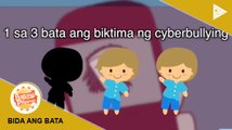 BIDA ANG BATA: Isa sa tatlong bata ang biktima ng cyberbullying; Nasa 13 hanggang 17 taong gulang ang kadalasang biktima ng cyberbullying sa bansa