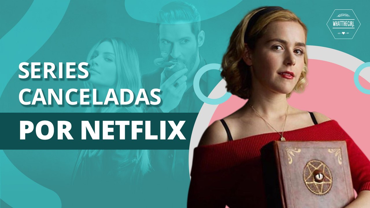 Series de Netflix que fueron canceladas en su última temporada | Netflix series that were canceled in its last season