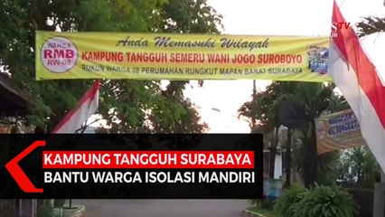 下载视频: Kampung Tangguh Di Surabaya Bantu Warga Isolasi Mandiri