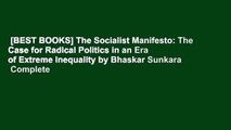 [BEST BOOKS] The Socialist Manifesto: The Case for Radical Politics in an Era