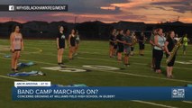 Concerns growing as Williams Field HS plans band camp