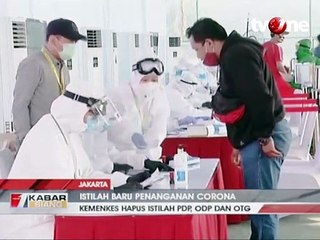 Kemenkes Hapus Istilah PDP, ODP dan OTG