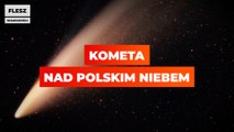 Kometa nad polskim niebem