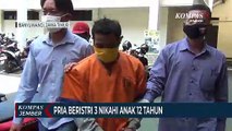 Nikahi Anak usia 12 Tahun, Pria Beristri 3 Ditetapkan Tersangka oleh Polisi