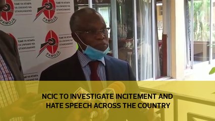 NCIC to investigate incitement and hate speech across the country
