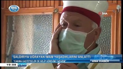 Saldırıya uğrayan imam yaşadıklarını anlattı