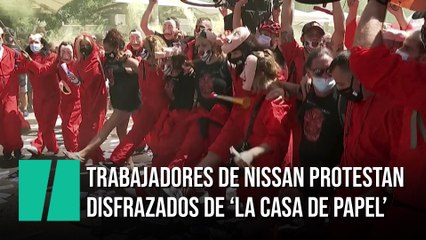 Trabajadores de Nissan protestan disfrazados de 'La casa de papel'