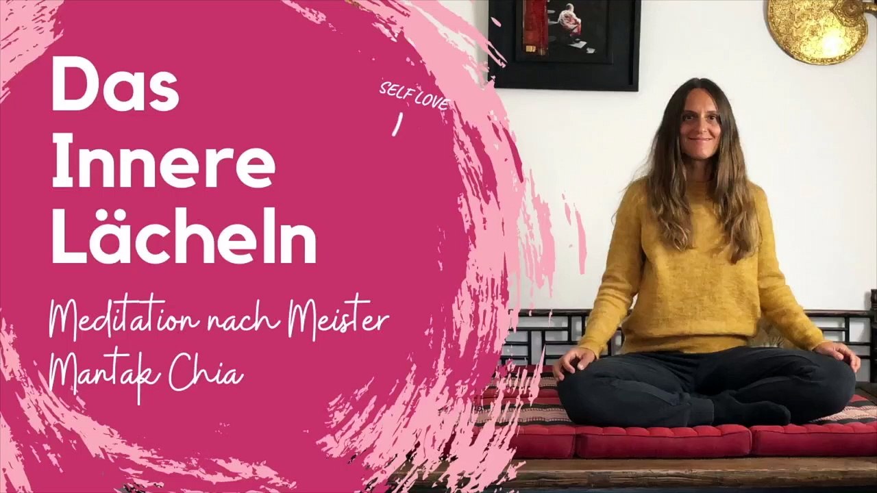 Das Innere Lächeln - Meditation nach Meister Mantak Chia