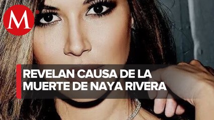 Autopsia revela causa de muerte de Naya Rivera