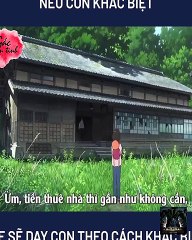 CON CỦA MẸ LÀ NHỮNG ĐỨA TRẺ KHÁC BIỆT KHÔNG CÓ NGHĨA LÀ KHÔNG ĐƯỢC YÊU THƯƠN...