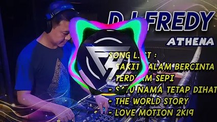 DJ FREDY -SAKIT DALAM BERCINTA vs TERDIAM SEPI vs SATU NAMA TETAP DIHATI