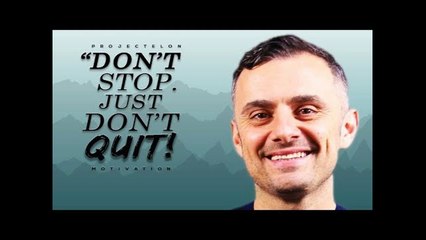 'Don't Stop! Just Don't QUIT!' - Study Motivation
