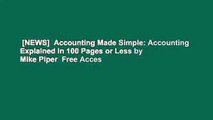 [NEWS]  Accounting Made Simple: Accounting Explained in 100 Pages or Less by