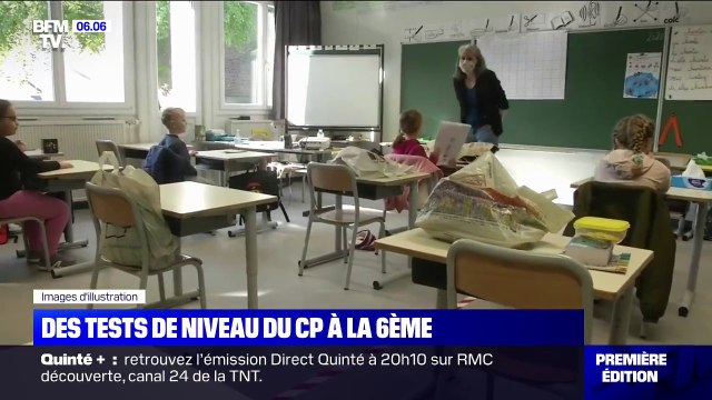 Le ministère de l'Éducation prévoit des tests de niveau dès la rentrée pour les élèves du CP à la 6ème