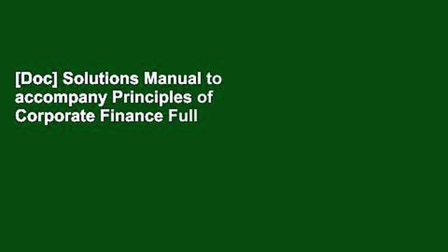 [Doc] Solutions Manual to accompany Principles of Corporate Finance Full version