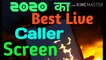 2020 Best Live Caller Screen | Live Caller Screen Set करें | Full Caller Screen On Any Android |Best Live Caller Screen लगाए अपने Mobile पर | #SchoolTech | Mobile Tips And Tricks|