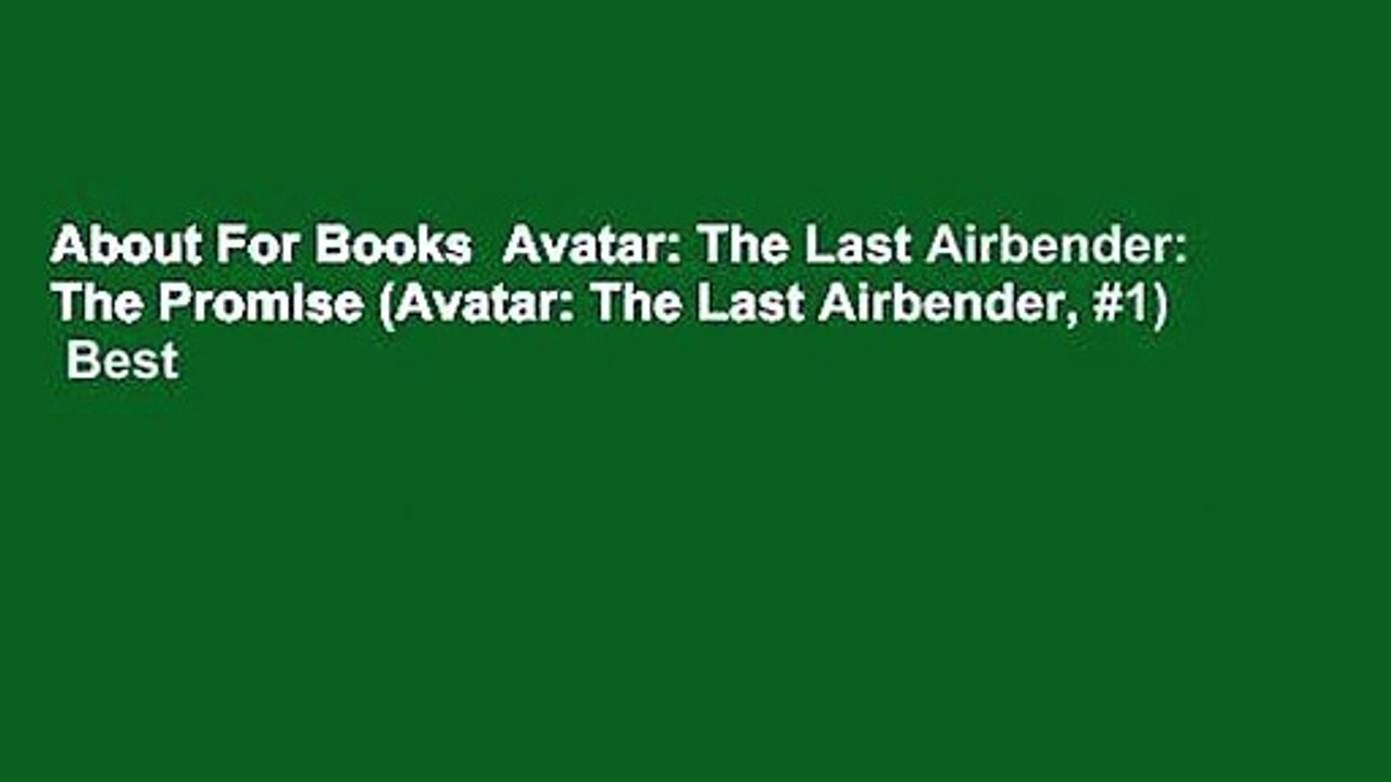 About For Books  Avatar: The Last Airbender: The Promise (Avatar: The Last Airbender, #1)  Best