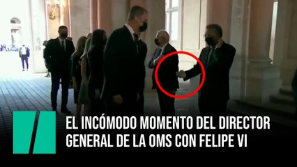 El incómodo momento del Director General de la OMS con Felipe VI