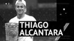 Player Profile - Thiago Alcantara