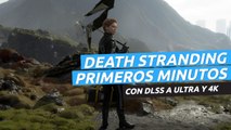 Primeros minutos de Death Stranding en PC en modo calidad con DLSS