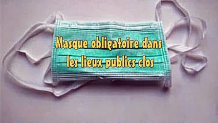 Masque obligatoire dans les lieux publics clos