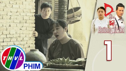 Dâu bể đường trần - Tập 1[4]: Kim Phan tức giận khi mấy cô hầu dám nói mẹ mình là "xướng ca vô loài"