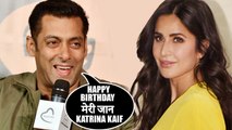 Salman Khan Wishes Katrina Kaif On His 37th Birthday