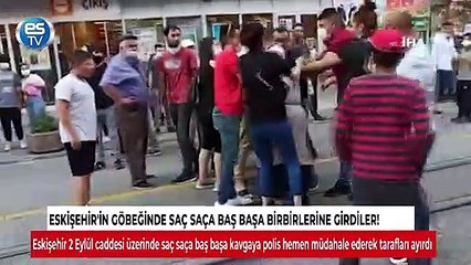 Eskişehir'in göbeğinde saç saça baş başa birbirlerine girdiler!