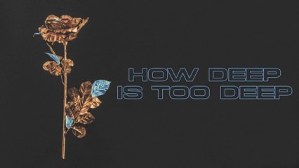 Ellie Goulding - How Deep Is Too Deep
