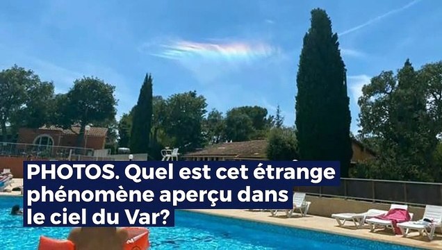 PHOTOS. Quel est cet étrange phénomène aperçu dans le ciel du Var?