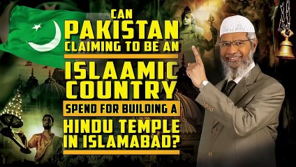 Hindu Temple Shri Krishna Mandir in Islamabad Pakistan Dr. Zakir Naik