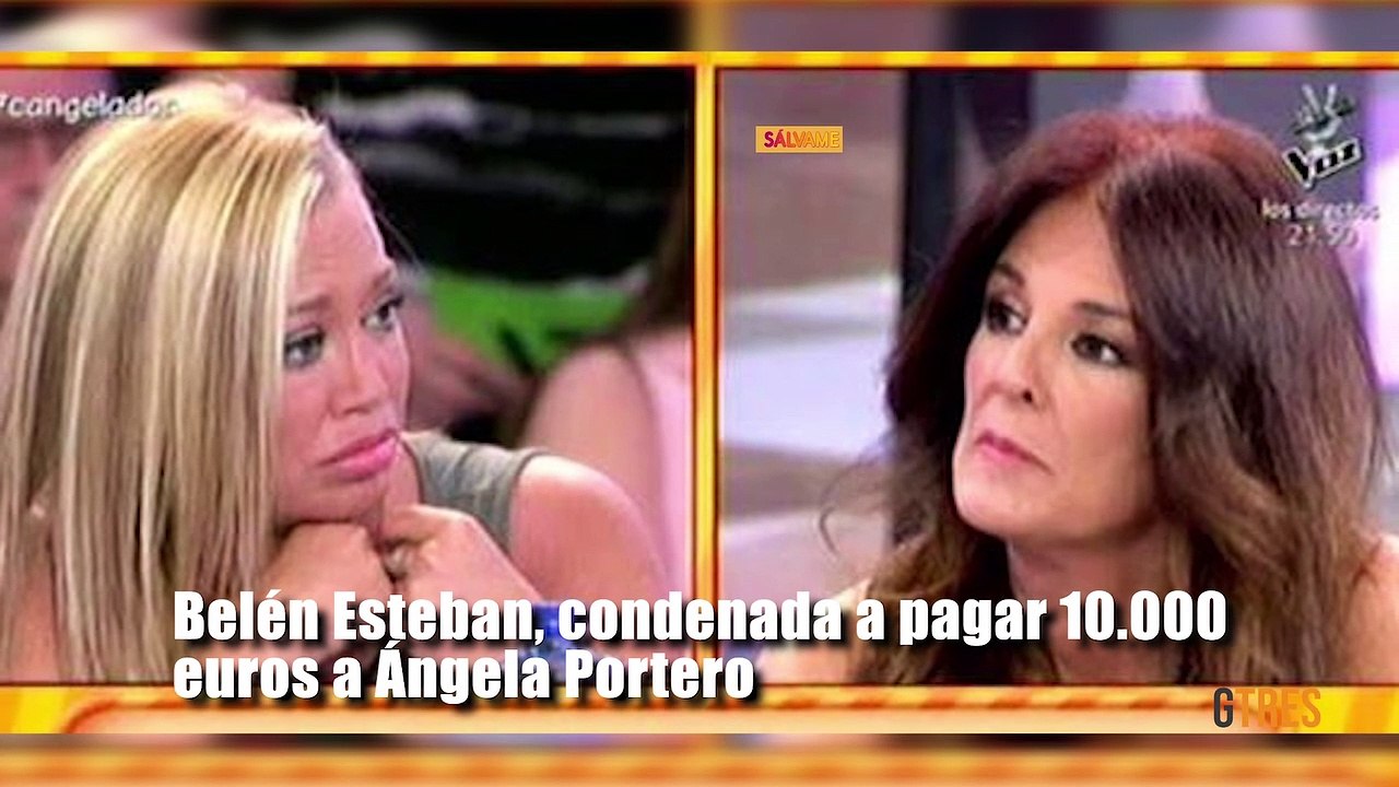 Belén Esteban, condenada a pagar 10.000 euros a Ángela Portero