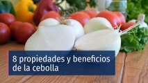 8 propiedades y beneficios de la cebolla