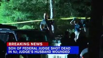 New Jersey Federal Judges' Son Killed And Husband Injured In Shooting At Their Home