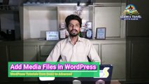How to Add Media Files in WordPress - Tutorials for Beginners in UrduHindi - Part 5