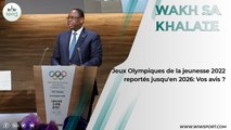 Jeux Olympiques de la jeunesse 2022 reportés jusqu'en 2026: Vos avis ?