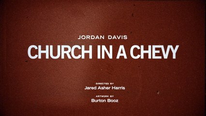 Jordan Davis - Church In A Chevy