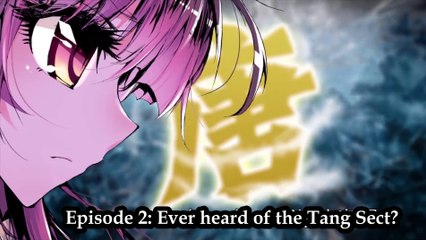 Soulland 2 Unrivaled Tang Sect S01E02: Ever heard of the Tang Sect