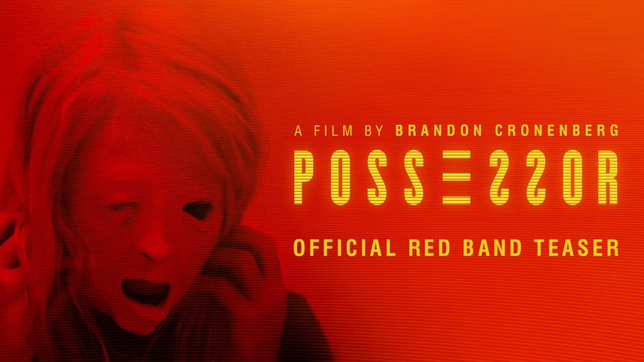 POSSESSOR movie