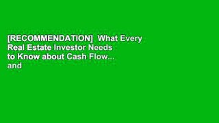 [RECOMMENDATION]  What Every Real Estate Investor Needs to Know about Cash