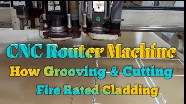 CNC Router machine how grooving & Cutting Fire Rated Cladding.