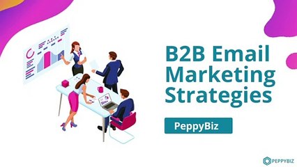 Top 10 B2B Email Marketing Strategies to Increase Conversion.