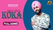Koka | Ammy Virk | Arvindr Khaira | Latest Punjabi Song 2020 | Sad Song Punjabi | Punjab Records
